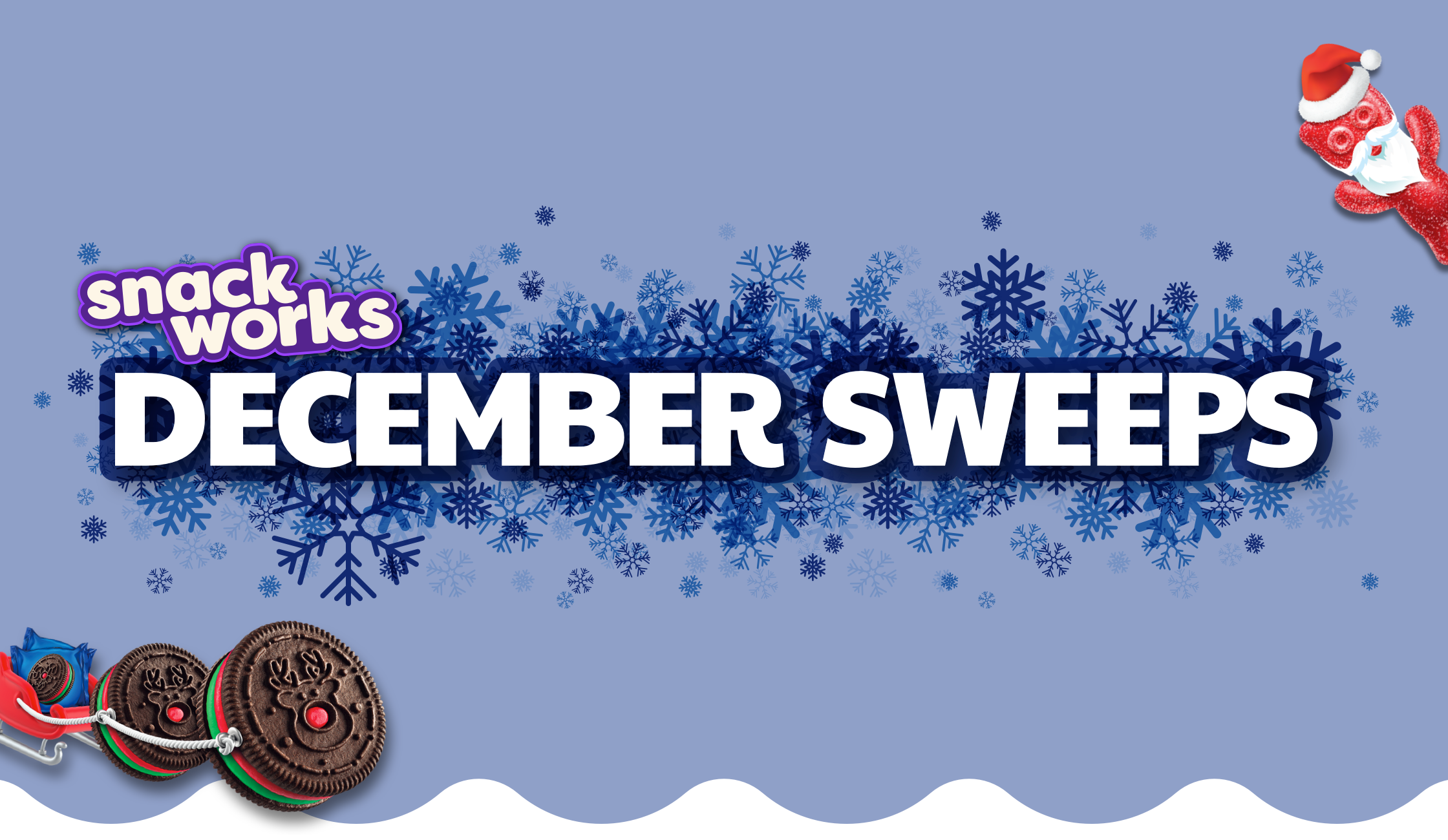 Snackworks 2024 - December Sweepstakes